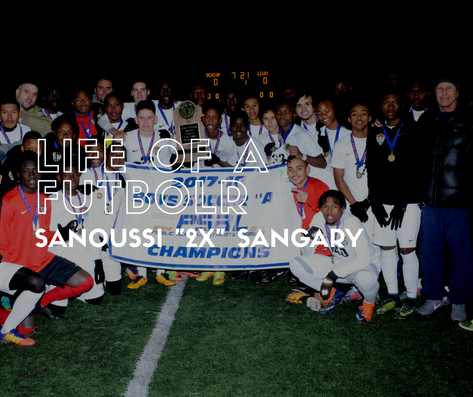 Life of a Futbolr: w/ NYC MLK HS All American Sanoussi Sangary