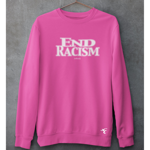 End Racism Crew Neck Sweatshirts