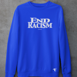 End Racism Crew Neck Sweatshirts