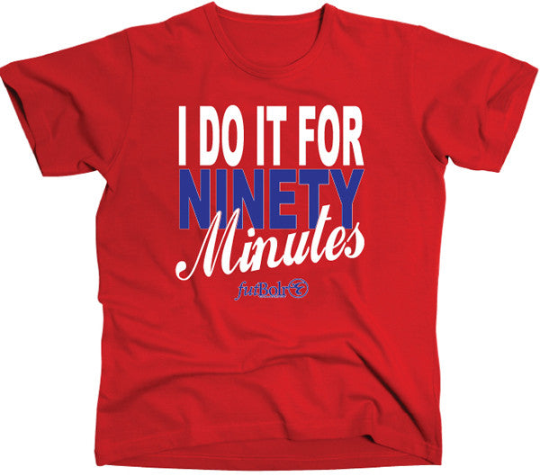 Ninety Minutes Tees